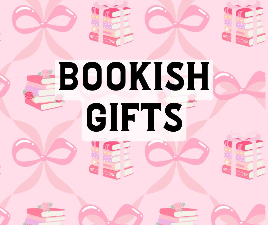 Bookish Gifts